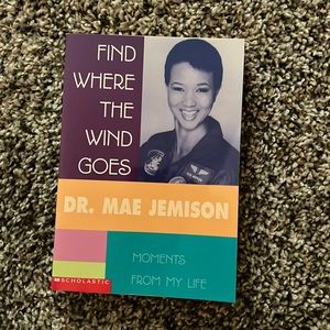 Find Where the Wind Goes by Dr. Mae Jemison